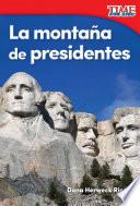 La Montaña De Presidentes (mountain Of Presidents) (spanish Version)