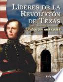 libro Líderes De La Revolución De Texas: Unidos Por Una Causa (leaders In The Texas Revolution: