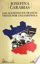 libro Los Alemanes En Francia Vistos Por Una Española