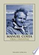 libro Manuel Costa: Vida I Paisatge