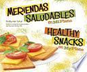 Meriendas Saludables En Miplato/healthy Snacks On Myplate