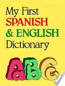 libro My First Spanish & English Dictionary
