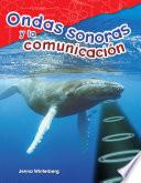 Ondas Sonoras Y La Comunicación (sound Waves And Communication)
