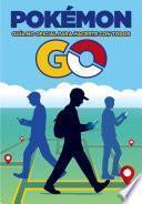 libro Pokémon Go. Guía No Oficial Para Hacerte Con Todos