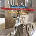 Thomas Edison Y La Bombilla Electrica/thomas Edison And The Light Bulb