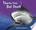 Tiburon Toro/bull Shark