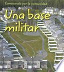 libro Una Base Militar