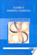 libro Álgebra Y Geometría Cuadrática.