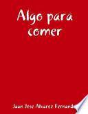 libro Algo Para Comer