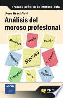 Análisis Del Moroso Profesional