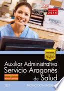 libro Auxiliar Administrativo Del Servicio Aragonés De Salud. Salud (promoción Interna). Test