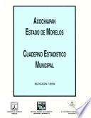 Axochiapan Estado De Morelos. Cuaderno Estadístico Municipal 1995
