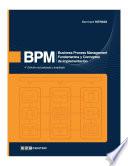 libro Bpm: Business Process Management Fundamentos Y Conceptos De Implementación