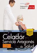 Celador Del Servicio Aragonés De Salud. Salud (promoción Interna). Temario Y Test