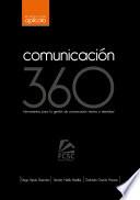 libro Comunicación 360: Herramientas Para La Gestión De Comunicación Interna E Identidad