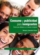 Consumo Y Publicidad Para Inmigrantes
