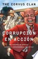 libro Corrupción En Acción