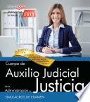 Cuerpo Auxilio Judicial Administración De Justicia. Simulacros De Examen