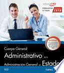 libro Cuerpo General Administrativo De La Administración General Del Estado (turno Libre). Test