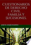 Cuestionarios De Derecho Civil. Familia Y Sucesiones