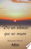 libro De Un Silencio Que No Muere