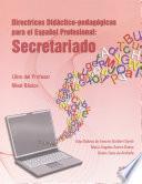 libro Directrices Didáctico Pedagógicas Para El Español Profesional. Secretariado (libro Del Profesor)