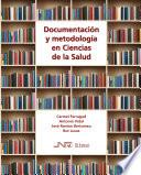 Documentación Y Metodología En Ciencias De La Salud