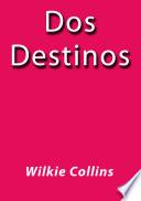 libro Dos Destinos