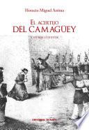 libro El Acertijo Del Camagüey Y Otros Cuentos