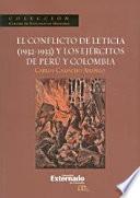 El Conflicto De Leticia (1932 1933) Y Los Ejércitos De Perú Y Colombia