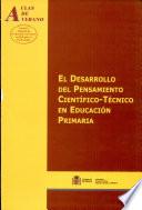 El Desarrollo Del Pensamiento Científico Técnico En Educación Primaria