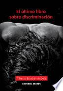 El Último Libro Sobre Discriminación