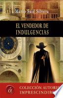 libro El Vendedor De Indulgencias