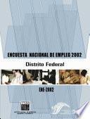 libro Encuesta Nacional De Empleo 2002. Distrito Federal. Ene 2002