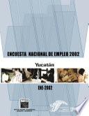 libro Encuesta Nacional De Empleo 2002. Yucatán. Ene 2002