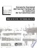 libro Encuesta Nacional Del Sector Formal De La Industria De La Construcción. Documento Metodológico