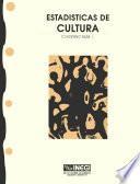 libro Estadísticas De Cultura. Cuaderno Número 1