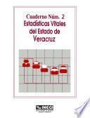 libro Estadísticas Vitales Del Estado De Veracruz. Cuaderno Número 2