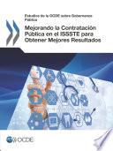 libro Estudios De La Ocde Sobre Gobernanza Pública Mejorando La Contratación Pública En El Issste Para Obtener Mejores Resultados