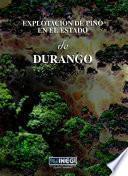 libro Explotación De Pino En El Estado De Durango