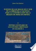 libro Fuentes De Los Siglos Xvi Y Xvii De La Biblioteca Nacional Para La Construcción De La Imagen De India En España