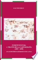 libro Fuerteventura A Través De La Cartografía [1507   1899]