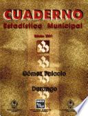 libro Gómez Palacio, Durango. Cuaderno Estadístico Municipal 2001