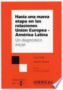 libro Hacia Una Nueva Etapa En Las Relaciones Unión Europea (e Book) América Latina. Un Diagnóstico Inicial