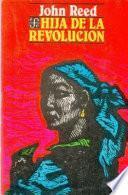 libro Hija De La Revolución ; Y Otras Narraciones