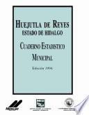 libro Huejutla De Reyes Estado De Hidalgo. Cuaderno Estadístico Municipal 1994