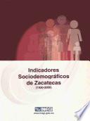 libro Indicadores Sociodemográficos De Zacatecas (1930 2000)