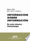libro Información Sobre Información 1980. Abril. Año 3, Número 5. En Este Número: Climatología