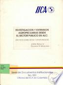 libro Investigacion Y Extension Agropecuarias Desde El Sector Publico En Alc: Una Nota Sobre Retos Y Oportunidades