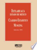 Ixtlahuaca Estado De México. Cuaderno Estadístico Municipal 1993